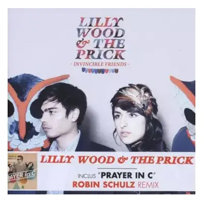 CD Lilly Wood & The Prick: Invincible Friends