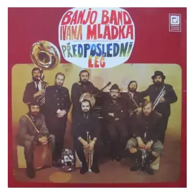 VG+ | VG+ LP Banjo Band Ivana Mládka: Předposlední Leč