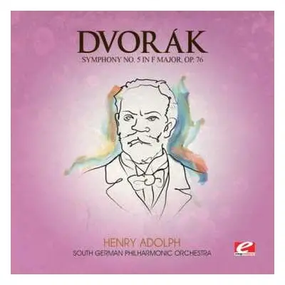 CD Dvorak: Symphony 5 F Maj 76 B. 54