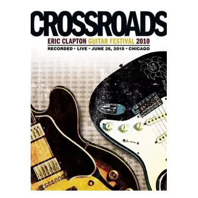 2DVD Various: Crossroads - Eric Clapton Guitar Festival 2010