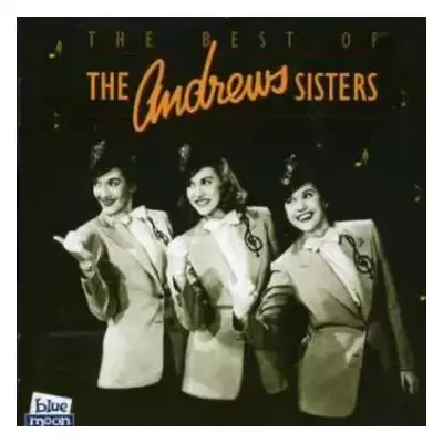 CD The Andrews Sisters: The Best Of The Andrews Sisters