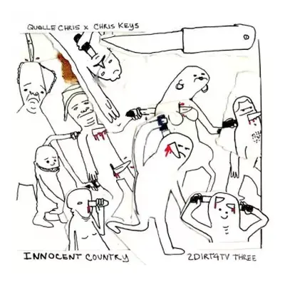 LP Quelle Chris: Innocent Country: 2Dirt4TV Three CLR