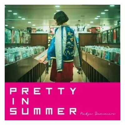 SP Natsu Summer: Pretty In Summer