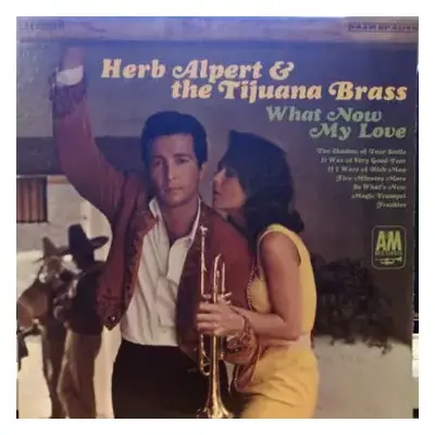 VG+ | VG+ LP Herb Alpert & The Tijuana Brass: What Now My Love