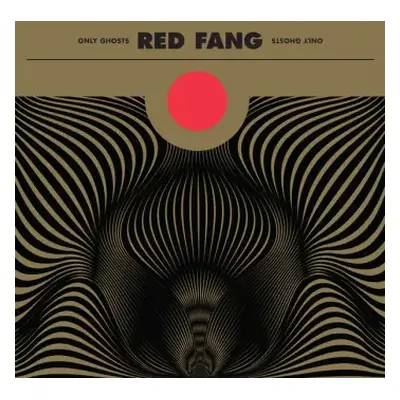 LP Red Fang: Only Ghosts