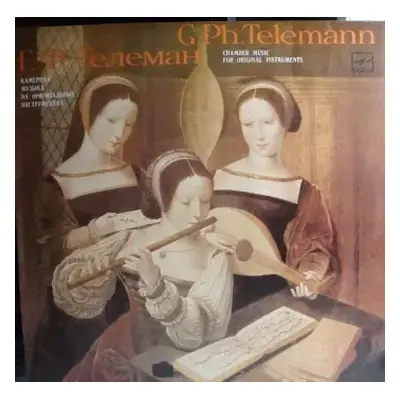 NM | VG+ LP Georg Philipp Telemann: Chamber Music Played By Original Instruments