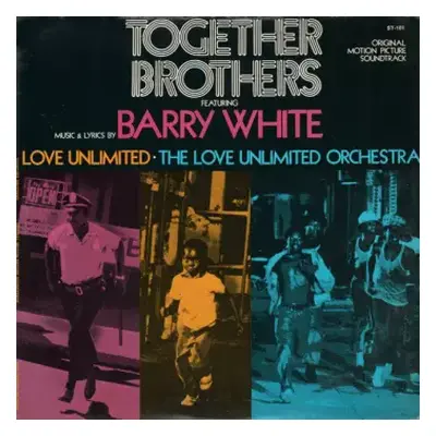 VG+ | VG LP Love Unlimited Orchestra: Together Brothers (Original Motion Picture Soundtrack)