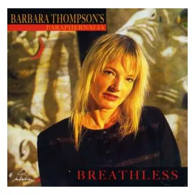 CD Barbara Thompson's Paraphernalia: Breathless