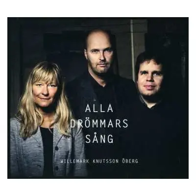 CD Lena Willemark: Alla Drömmars Sång