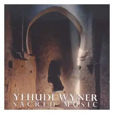 CD Wyner / Wellesley Collecge Choir / Wyner: Sacred Music