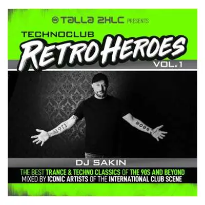 CD DJ Sakin: Technoclub Retroheroes Vol. 1