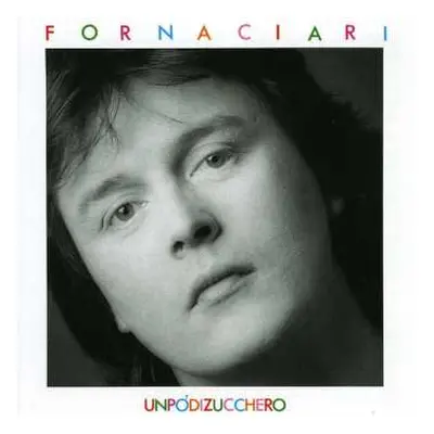 CD Adelmo Fornaciari: Un Po' Di Zucchero