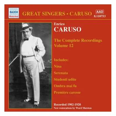 CD Enrico Caruso: The Complete Recordings Volume 12