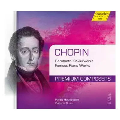 2CD Chopin / Hatzopoulos / Bunin: Famous Piano Works