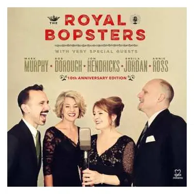 CD The Royal Bopsters: The Royal Bopsters Project - 10th Anniversary Edition DIGI