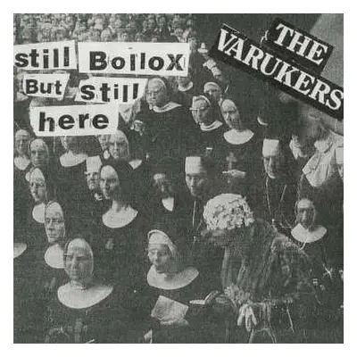 CD The Varukers: Still Bollox But Still Here