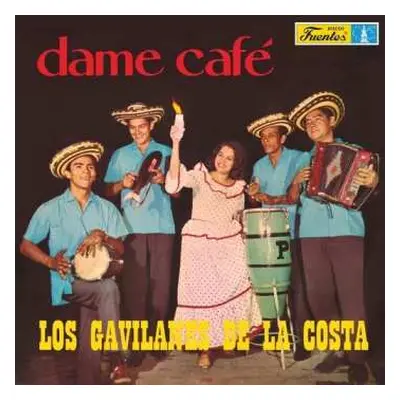 LP Los Gavilanes De La Costa: Dame Cafe