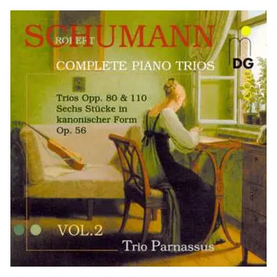 CD Schumann / Trio Parmassus: Complete Piano Trios 2