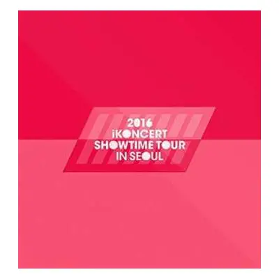 2CD Ikon: Ikoncert Showtime Tour 2016 Live In Seoul