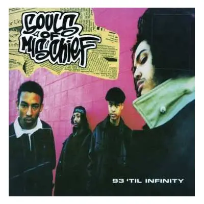 SP Souls Of Mischief: 93 'Til Infinity LTD