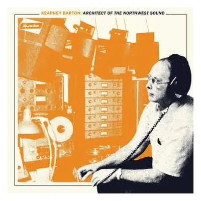 CD Various: Kearney Barton: Architect of the Northwest Sound