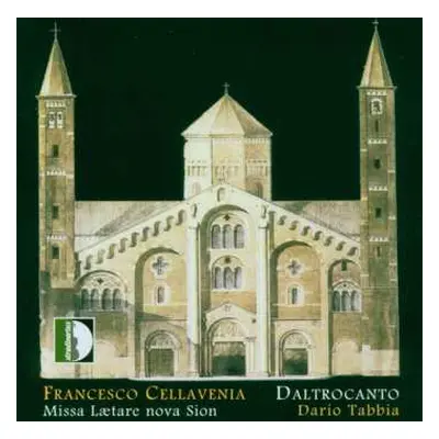 CD Cellavenia / Daltrocanto / Tabbia: Missa Laetare Nova Sion