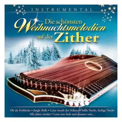 CD Michael Bissinger: Die Schönsten Weihnachtsmelodien...