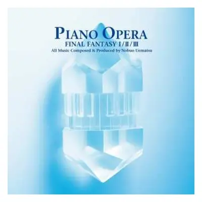 CD Nobuo Uematsu: Piano Opera Final Fantasy I/II/III