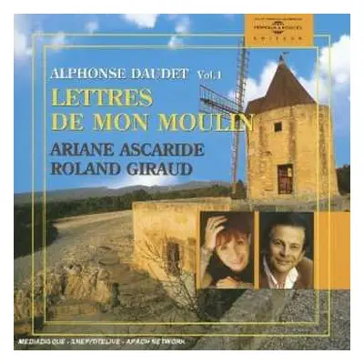 2CD Ariane Ascaride: Lettres De Mon Moulin: Alphonse Daudet