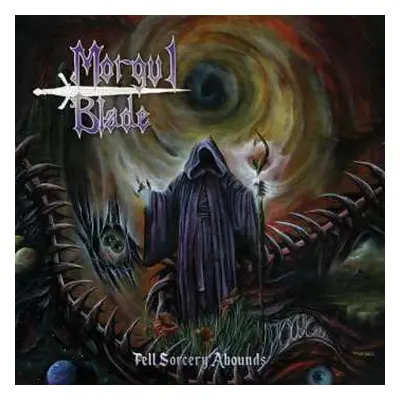 CD Morgul Blade: Fell Sorcery Abounds