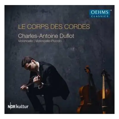 CD Charles-Antoine Duflot: Le Corps Des Cordes