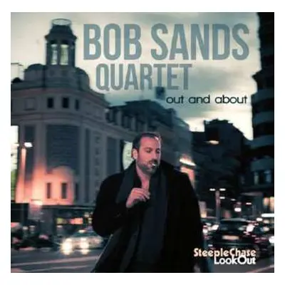 CD Bob Sands Quartet: Out And About