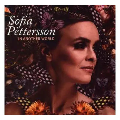 CD Sofia Pettersson: In Another World