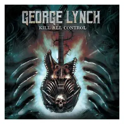 CD George Lynch: Kill All Control