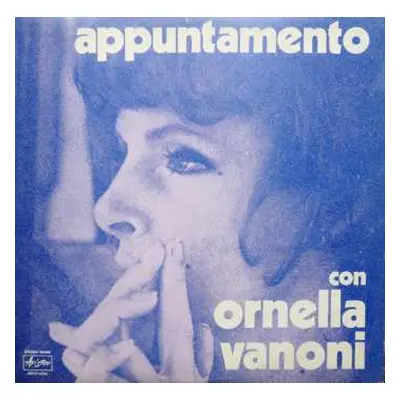 LP Ornella Vanoni: Appuntamento Con Ornella Vanoni