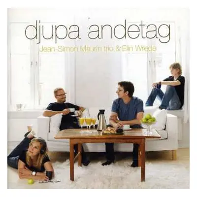 CD Jean-Simon Maurin Trio: Djupa Andetag