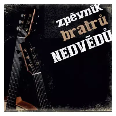 3CD Nedvědi: Zpěvník Bratrů Nedvědů