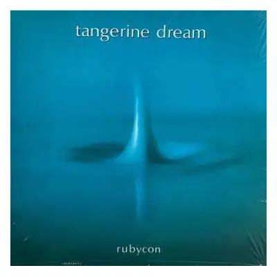 LP Tangerine Dream: Rubycon CLR