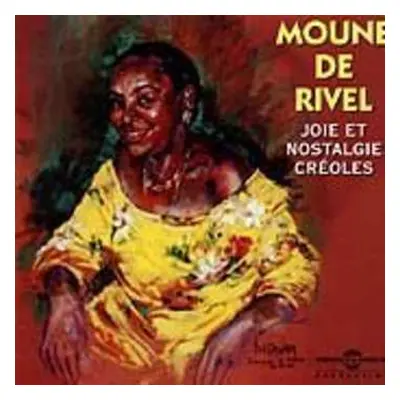 CD Moune De Rivel: Joie Et Nostalgie Créoles