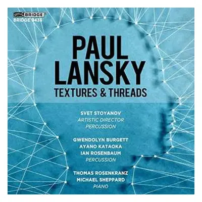 CD Paul Lansky: Textures & Threads