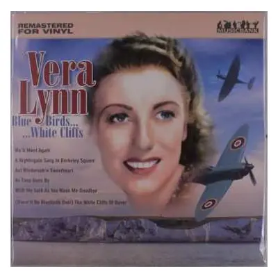 LP Vera Lynn: Blue Birds and White Cliffs