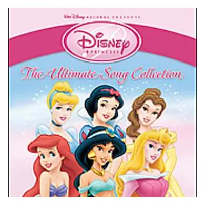 CD Various: Disney Princess: The Ultimate Song Collection