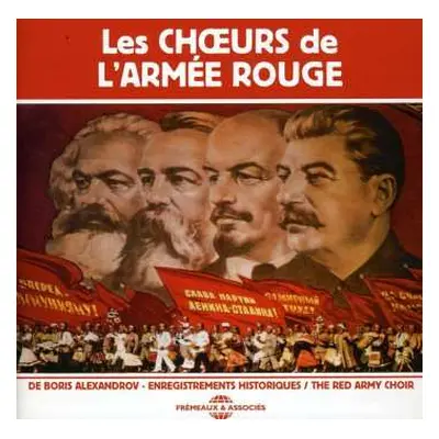 CD Boris Alexandrov: Les Chœurs De L'Armée Rouge Vol.1