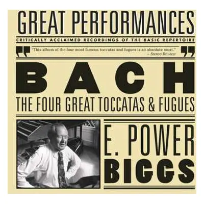 CD Biggs / Bach: 4 Great Toccatas & Fugues / 4 Antiphonal Organs