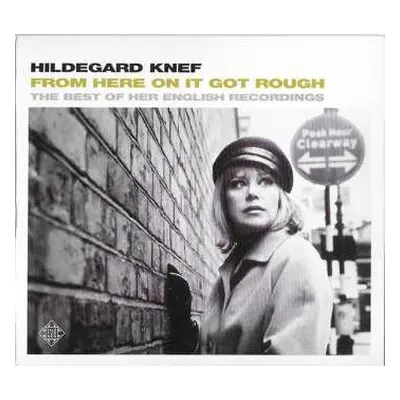 CD Hildegard Knef: From Here On It Got Rough (The Best Of Her English Recordings)