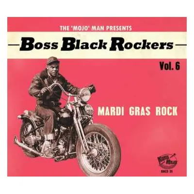 CD Various: Boss Black Rockers Vol. 6: Mardi Gras Rock