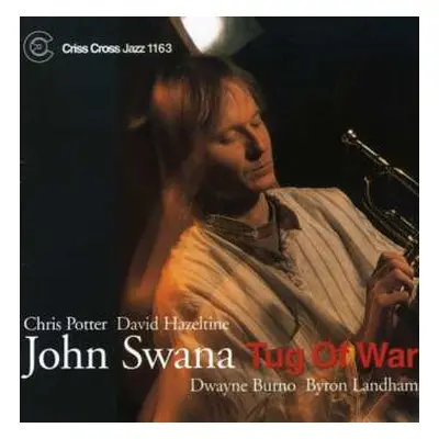 CD John Swana Quintet: Tug Of War