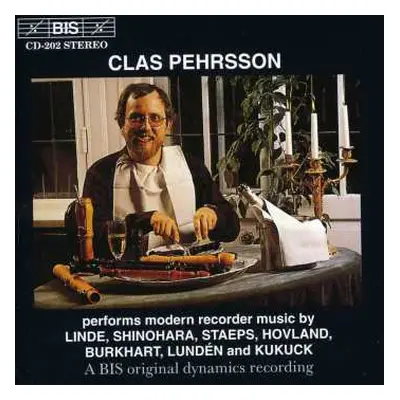 CD Clas Pehrsson: Clas Pehrsson Performs Modern Recorder Music By Linde, Shinohara, Staeps, Hovl