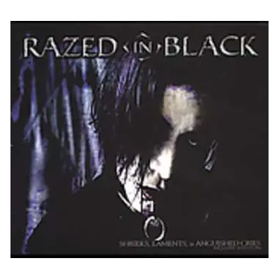 CD Razed In Black: Shrieks, Laments, & Anguished Cries DLX