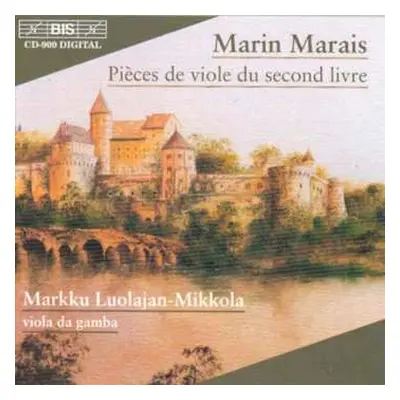 CD Marin Marais: Pièces De Viole Du Second Livre